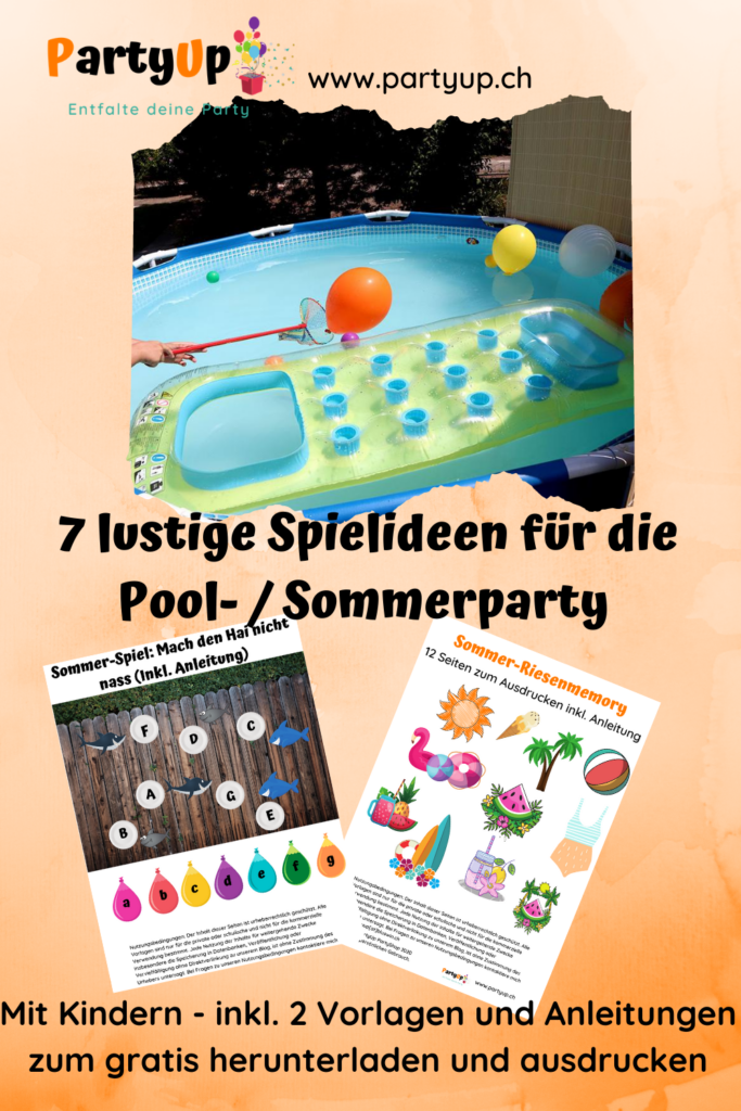 Spiele / Spielideen für die Sommerparty / Poolparty mit Kindern, auch zum Geburtstag inkl. Anleitungen und gratis Vorlagen zum downloaden