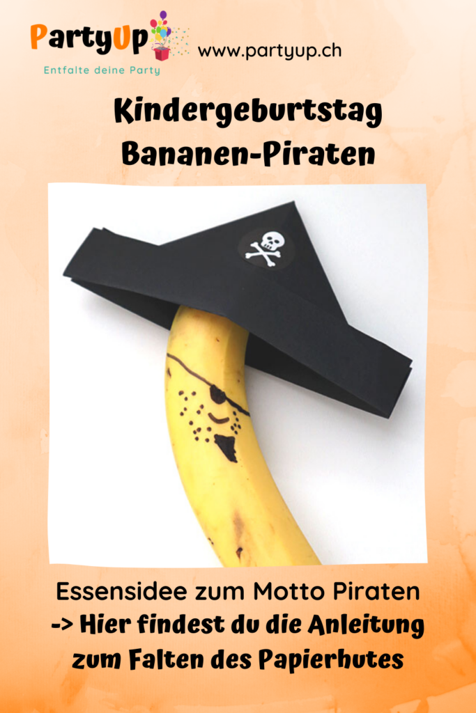 Piraten Bananen Snack für die Piratenparty / dem Kindergeburtstag zum Motto Piraten