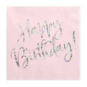 Serviette Happy Birthday rosa und schimmernd 33cm