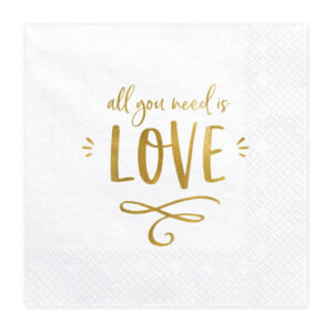 Serviette weiss "All you need is love" Gold 33cm